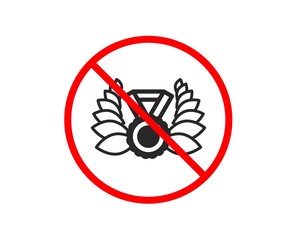 No or Stop. Laurel wreath icon. Winner medal symbol. Prize award sign. Prohibited ban stop symbol. No laureate medal icon. Vector