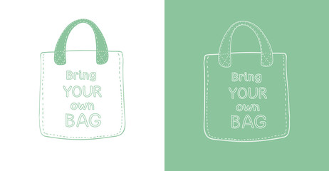 Reusable textile eco bag. Bring your own bag hand drawn lettering. Isolated outline.