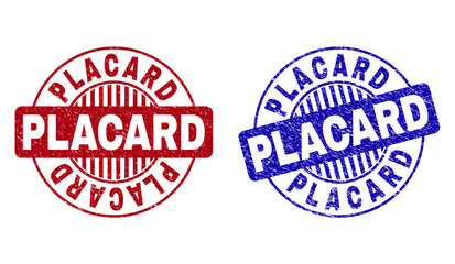 Grunge PLACARD round stamp seals isolated on a white background. Round seals with grunge texture in red and blue colors. Vector rubber overlay of PLACARD title inside circle form with stripes.