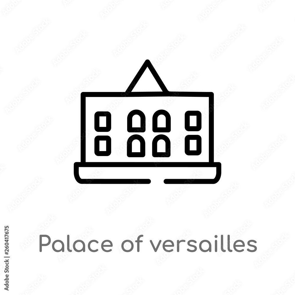 Poster outline palace of versailles vector icon. isolated black simple line element illustration from monum