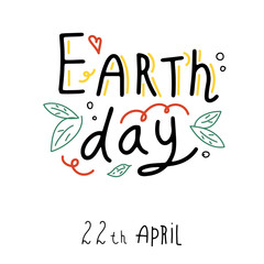 Happy Earth day. Conceptual handwritten phrase. Hand drawn typography poster. T shirt hand lettered calligraphic design. Inspirational vector typography. 22 april.