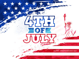 Typography 4th Of July and creative Statue of Liberty on American Flag color background for Happy Independence Day celebration.