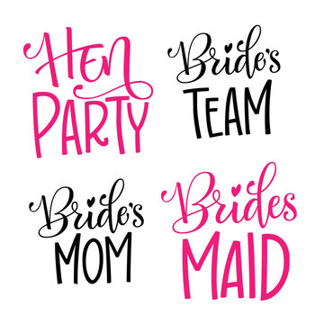 HenParty - Bride's Team - Bride's Mom - Bridesmaid - modern calligraphy and lettering for cards, prints, t-shirt design