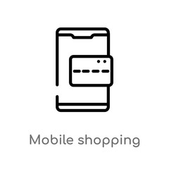 outline mobile shopping vector icon. isolated black simple line element illustration from mobile app concept. editable vector stroke mobile shopping icon on white background