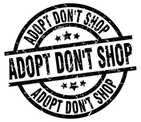 adopt don't shop round grunge black stamp