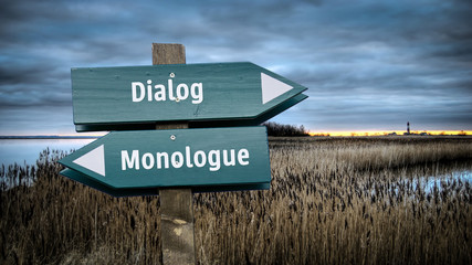 Street Sign Dialog versus Monologue