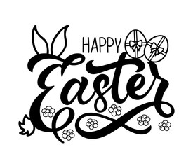 Hand sketched Happy Easter with rabbit ears and tail, flowers and eggs typography lettering poster. Modern calligraphy. Black sign isolated on white background. Vector illustration.