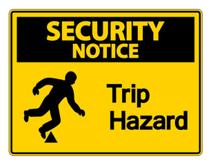 Security notice Trip Hazard Symbol Sign on white background,Vector illustration