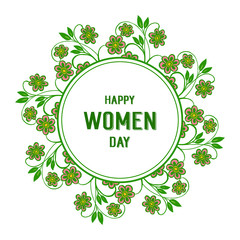 Vector illustration template happy women day with design green leaf flower frame
