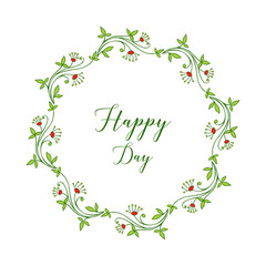 Vector illustration decoration happy day with leaf green of red flower frame