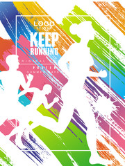 Keep running logo gesign, colorful poster for sport event, marathon, championship, can be used for card, banner, print, leaflet vector Illustration