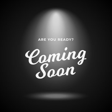Mystery product coming soon poster background. Night scene black backdrop with bright spotlight and calligraphy text illustration.