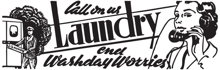 Call On Us Laundry - Retro Ad Art Banner