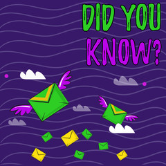 Text sign showing Did You Know Question. Business photo showcasing when you are asking someone if they know fact or event Many Colorful Airmail Flying Letter Envelopes and Two of Them with Wings