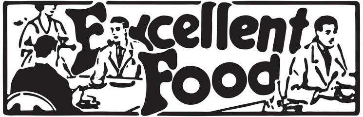 Excellent Food 2 - Retro Ad Art Banner