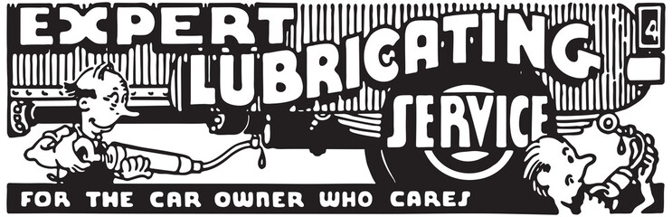 Expert Lubricating Service - Retro Ad Art Banner