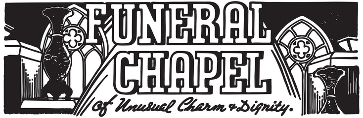 Funeral Chapel - Retro Ad Art Banner