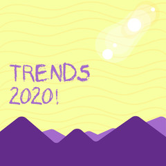 Text sign showing Trends 2020. Business photo showcasing general direction in which something is developing or changing View of Colorful Mountains and Hills with Lunar and Solar Eclipse Happening