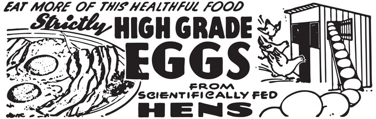 High Grade Eggs - Retro Ad Art Banner