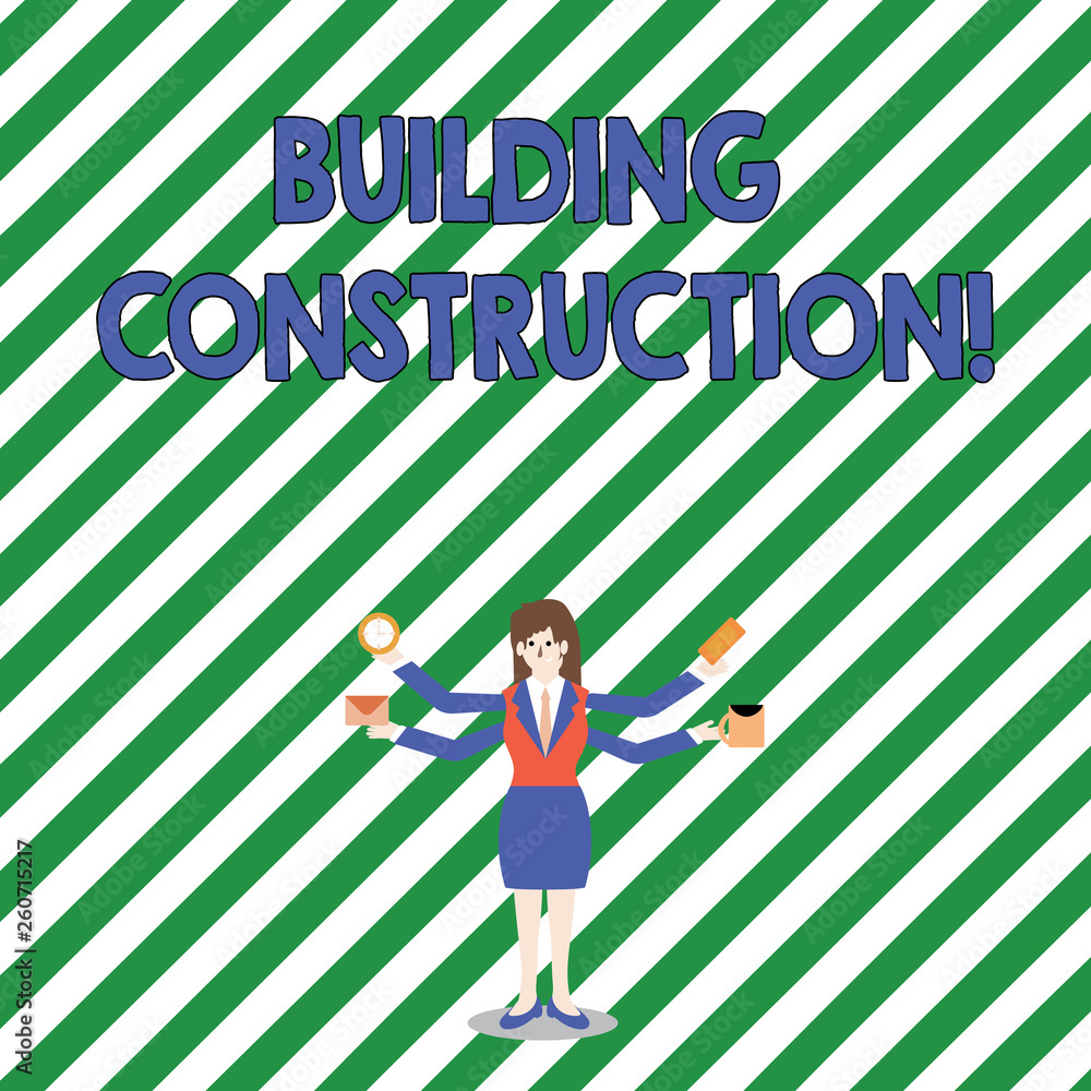 Poster handwriting text building construction. conceptual photo process of adding structure to real propert