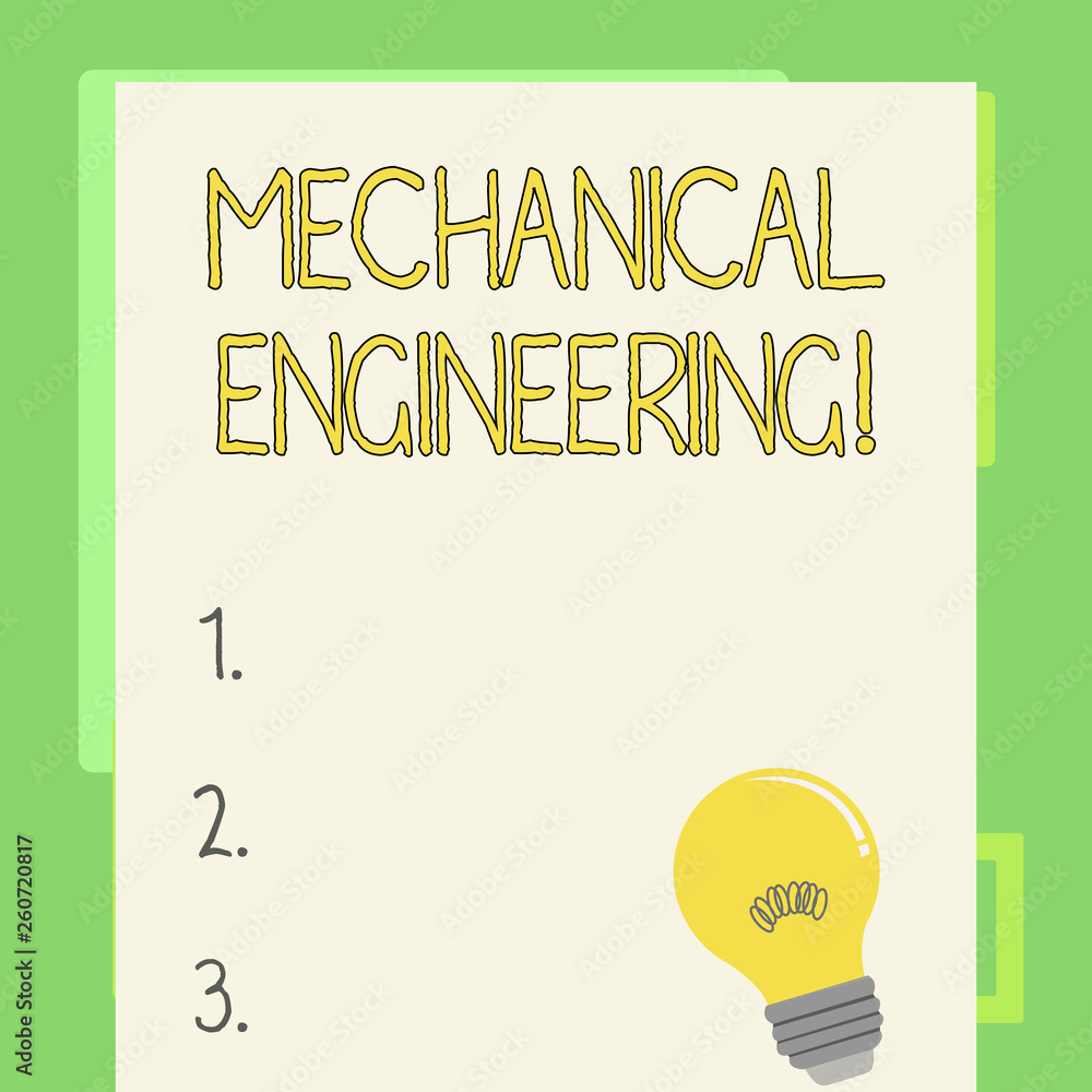 Poster handwriting text writing mechanical engineering. conceptual photo concerned with industrial applicat