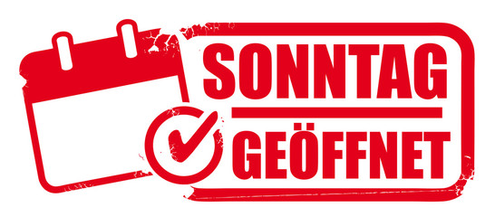 Roter Stempel - Sonntag geöffent - verkaufsoffener Sonntag