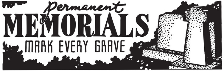 Memorials  - Retro Ad Art Banner