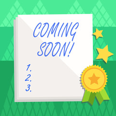 Conceptual hand writing showing Coming Soon. Concept meaning event or action that will happen after really short time White Sheet of Parchment Paper with Ribbon Seal Stamp Label