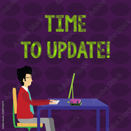Word Writing Text Time To Update Business Photo Showcasing