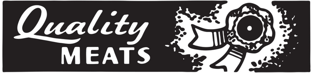Quality Meats 3 - Retro Ad Art Banner