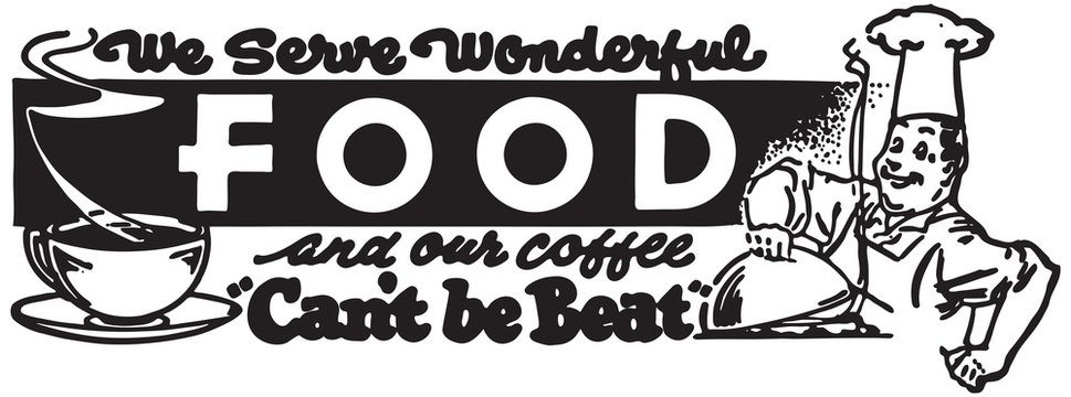 We Serve Wonderful Food  - Retro Ad Art Banner