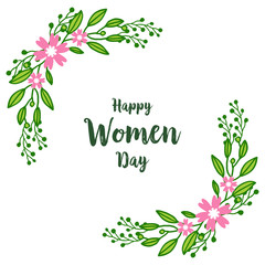 Vector illustration greeting card happy women day with elegant green leafy flower frame