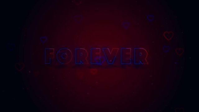 Forever together. Little hearts are on dark background with sparks. Conceptual neon backgroud. Appearing and disappearing lettering. Turning around. Action. Animation. 3D. 4K.