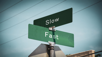 Street Sign Fast versus Slow