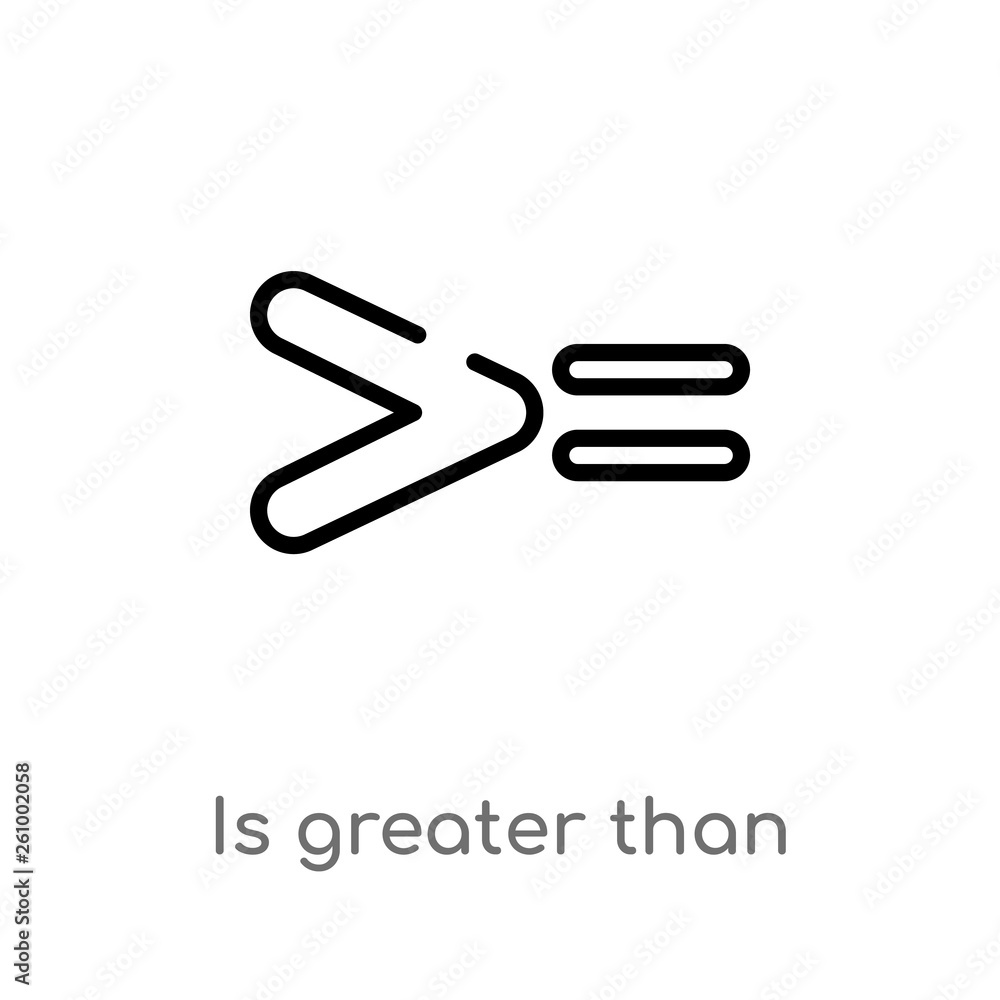 Poster outline is greater than or equal to vector icon. isolated black simple line element illustration fro