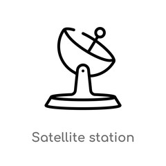 outline satellite station vector icon. isolated black simple line element illustration from technology concept. editable vector stroke satellite station icon on white background