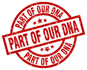 part of our dna round red grunge stamp