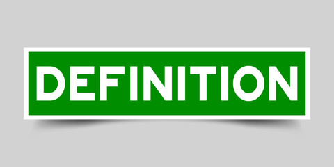 Label sticker in green color square shape as word definition on white background