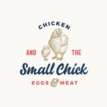 Eggs and Fresh Poultry Abstract Vector Sign, Symbol or Logo Template. Hand Drawn Sketch Chicken with Little Chick Sillhouettes with Retro Typography. Vintage Emblem.