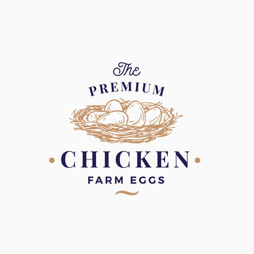Premium Chicken Eggs Farm Abstract Vector Sign, Symbol or Logo Template. Hand Drawn Sketch Nest with Eggs Sillhouette with Retro Typography. Vintage Emblem.