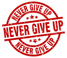 never give up round red grunge stamp