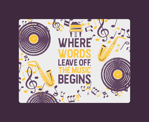 Obraz premium Musical instruments banner, poster vector illustration. Music concept with vinyl record, saxophone. Playing wind instrument. Live music event. Where words leave off the music begins.