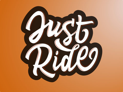 Just Ride. Print this wonderful image on clothes or stickers for motorbike helmet and just ride. 