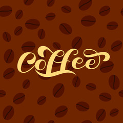 Coffee bean seamless background. Coffee lettering. Vector illustration