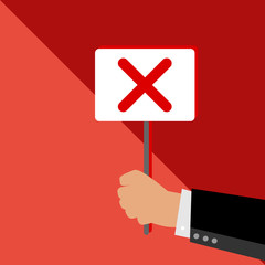 Businessman holding a board for non-approval.  Symbol for decline. Full of color flat vector illustration.