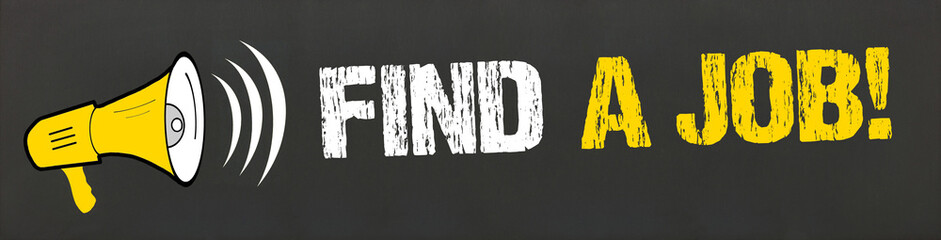 Find a Job! 