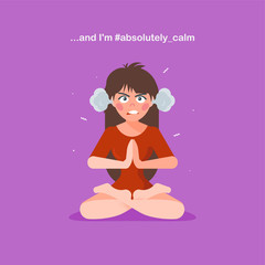 The girl doing yoga. The woman is sitting in a lotus pose. Her face in tense and smoke is pouring from her ears. Cartoon joke. Funny vector illustration.