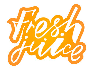 Fresh juice handlettering text. Design print for label, logo, sign, emblem. Vector illustration on background.  