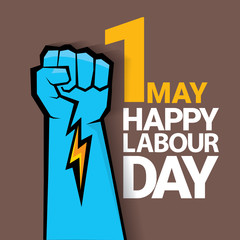 1 may - happy labour day. vector happy labour day poster or banner with clenched fist. workers day poster. labour day label or badge