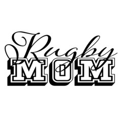 Rugby Mom typography isolated on white background